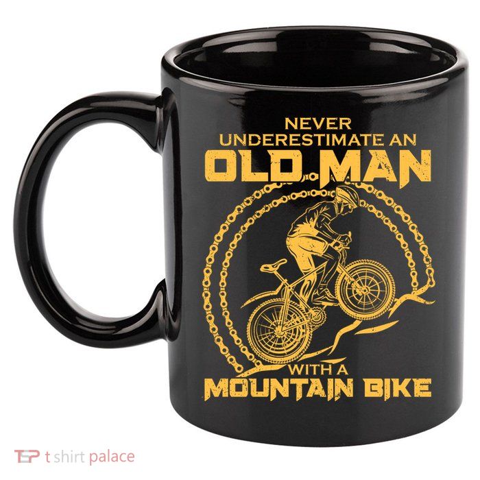 Never Underestimate An Old Man With A Mountain Bike 11oz C Handle Ceramic Mug