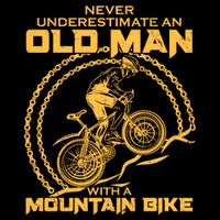 Never Underestimate An Old Man With A Mountain Bike Flatbill Hat