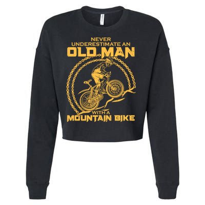 Never Underestimate An Old Man With A Mountain Bike Cropped Pullover Crew
