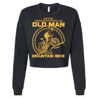 Never Underestimate An Old Man With A Mountain Bike Cropped Pullover Crew