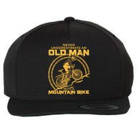 Never Underestimate An Old Man With A Mountain Bike Wool Snapback Cap