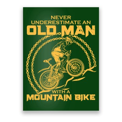 Never Underestimate An Old Man With A Mountain Bike Poster
