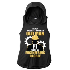 Never Underestimate An Old Man With An Engineering Degree Ladies PosiCharge Tri-Blend Wicking Draft Hoodie Tank