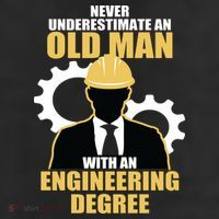Never Underestimate An Old Man With An Engineering Degree Adult Drive Performance Visor