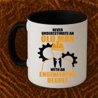 Never Underestimate An Old Man With An Engineering Degree Mug