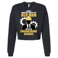 Never Underestimate An Old Man With An Engineering Degree Cropped Pullover Crew
