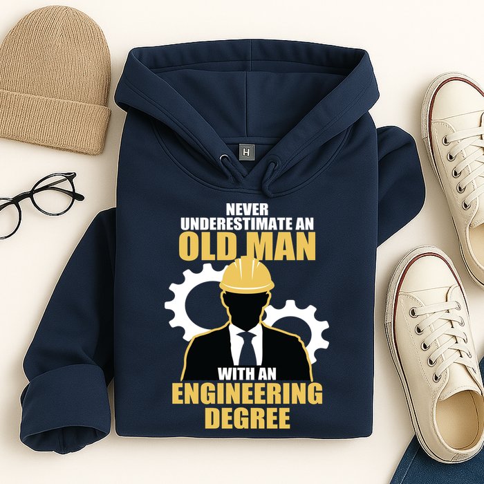 Never Underestimate An Old Man With An Engineering Degree Hoodie
