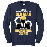 Never Underestimate An Old Man With An Engineering Degree Sweatshirt