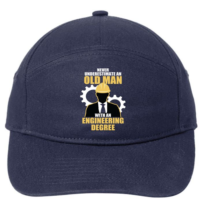 Never Underestimate An Old Man With An Engineering Degree 7-Panel Snapback Hat