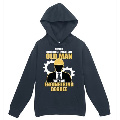 Never Underestimate An Old Man With An Engineering Degree Urban Pullover Hoodie