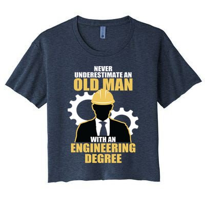 Never Underestimate An Old Man With An Engineering Degree Crop Top