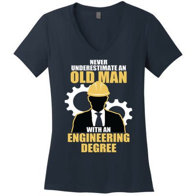 Never Underestimate An Old Man With An Engineering Degree Women's V-Neck T-Shirt