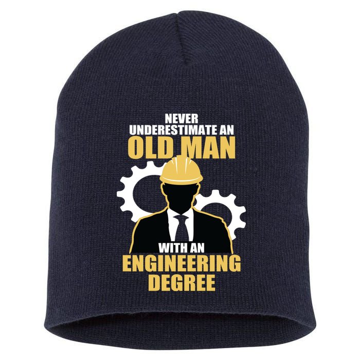 Never Underestimate An Old Man With An Engineering Degree Short Acrylic Beanie