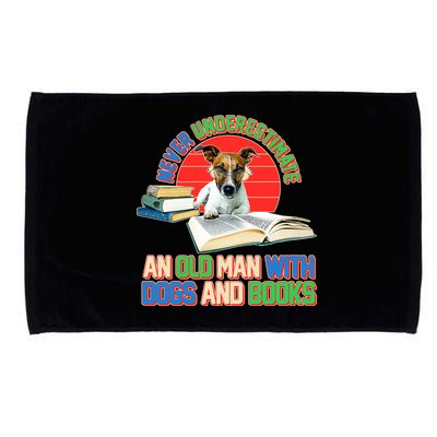 Never Underestimate An Old Man With Dogs And Books Microfiber Hand Towel