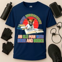 Never Underestimate An Old Man With Dogs And Books Performance Shirt