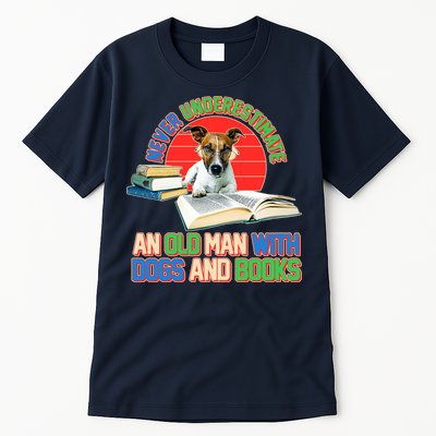 Never Underestimate An Old Man With Dogs And Books Tall T-Shirt