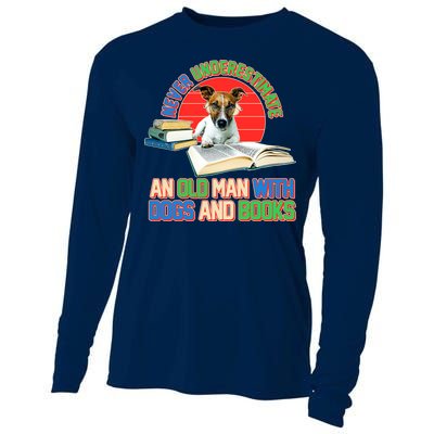 Never Underestimate An Old Man With Dogs And Books Cooling Performance Long Sleeve Crew