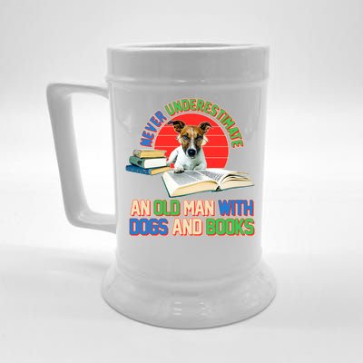 Never Underestimate An Old Man With Dogs And Books Beer Stein