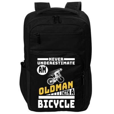 Never Underestimate An Oldman With A Bicycle Impact Tech Backpack