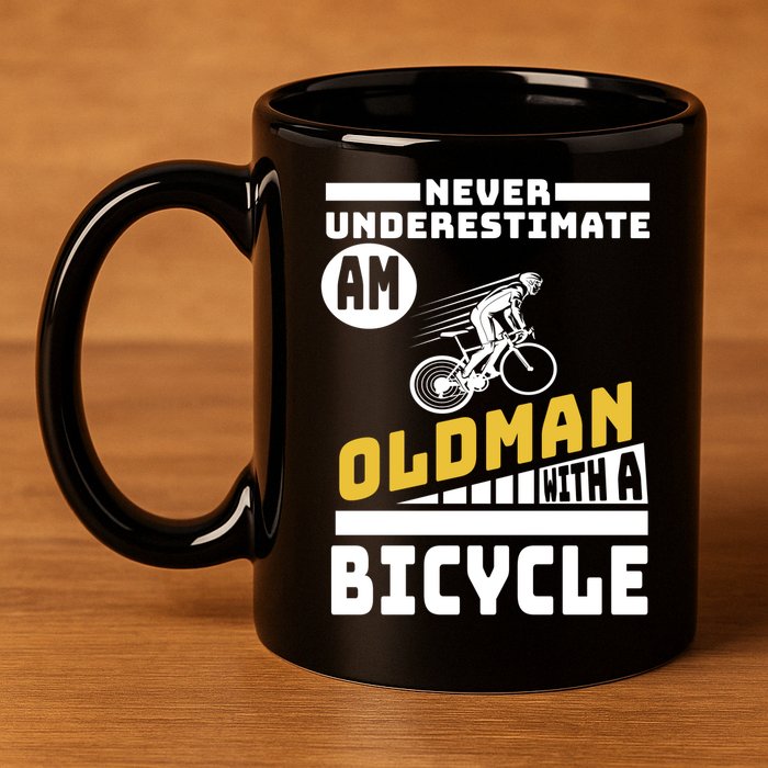 Never Underestimate An Oldman With A Bicycle 11oz C Handle Ceramic Mug