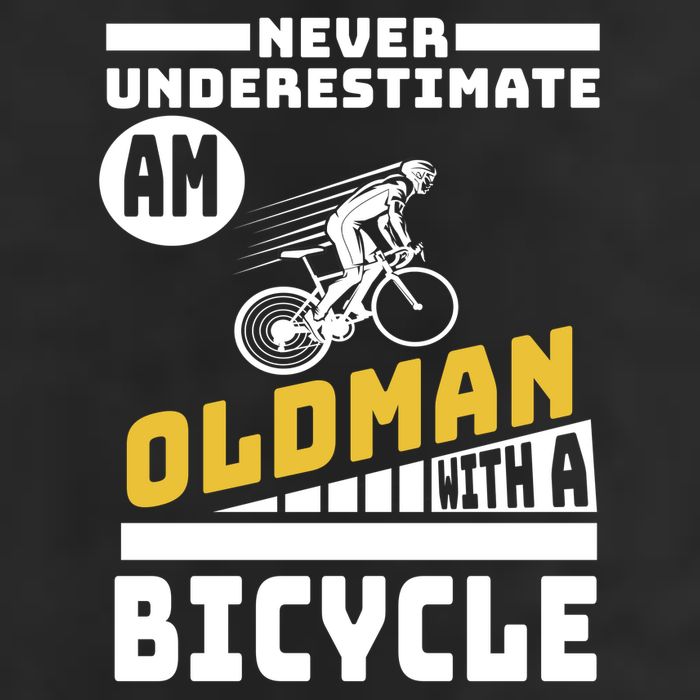 Never Underestimate An Oldman With A Bicycle Beanie