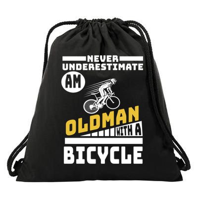 Never Underestimate An Oldman With A Bicycle Drawstring Bag