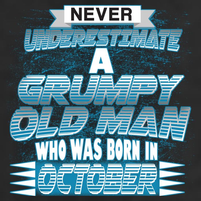 Never Underestimate Grumpy Old Man Born In October Garment-Dyed Fleece Hoodie