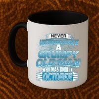 Never Underestimate Grumpy Old Man Born In October Mug