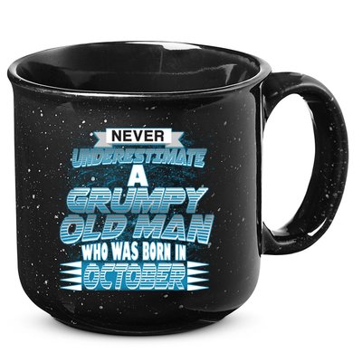 Never Underestimate Grumpy Old Man Born In October 15oz Campfire Ceramic Mug