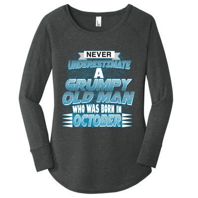 Never Underestimate Grumpy Old Man Born In October Women's Perfect Tri Tunic Long Sleeve Shirt