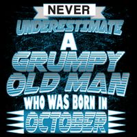 Never Underestimate Grumpy Old Man Born In October 16 in Basic Backpack