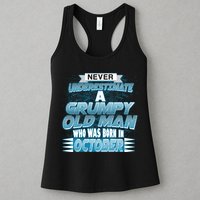Never Underestimate Grumpy Old Man Born In October Womens Tank Top