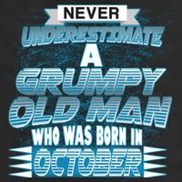 Never Underestimate Grumpy Old Man Born In October Trucker Hat