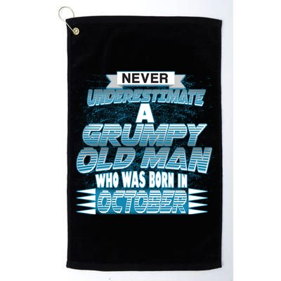 Never Underestimate Grumpy Old Man Born In October Golf Towel