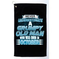 Never Underestimate Grumpy Old Man Born In October Golf Towel