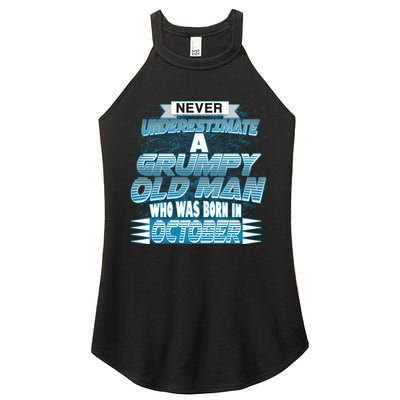 Never Underestimate Grumpy Old Man Born In October Women's Perfect Tri Rocker Tank