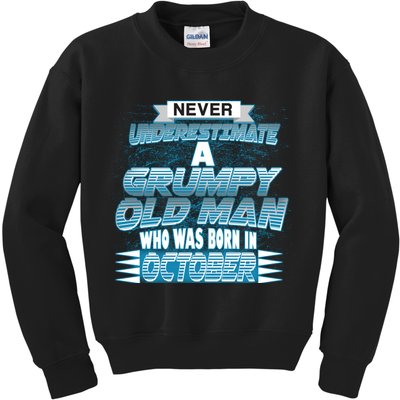 Never Underestimate Grumpy Old Man Born In October Kids Sweatshirt