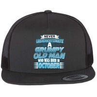 Never Underestimate Grumpy Old Man Born In October Flatbill Hat