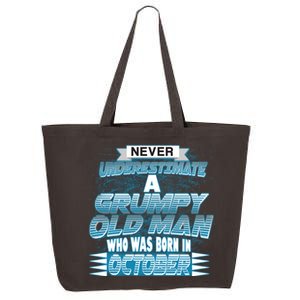 Never Underestimate Grumpy Old Man Born In October 25L Jumbo Tote