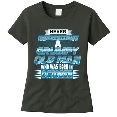 Never Underestimate Grumpy Old Man Born In October Womens T-Shirt