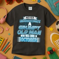 Never Underestimate Grumpy Old Man Born In October Kids T-Shirt