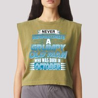 Never Underestimate Grumpy Old Man Born In October Garment-Dyed Women's Muscle Tee