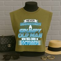 Never Underestimate Grumpy Old Man Born In October Garment-Dyed Women's Muscle Tee