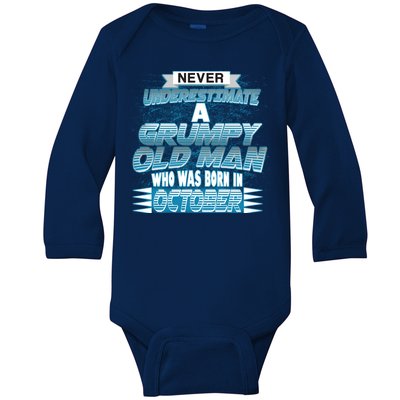 Never Underestimate Grumpy Old Man Born In October Baby Long Sleeve Bodysuit