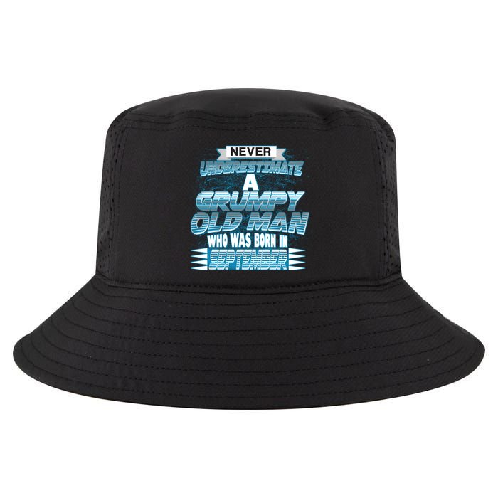 Never Underestimate Grumpy Old Man Born In September Cool Comfort Performance Bucket Hat