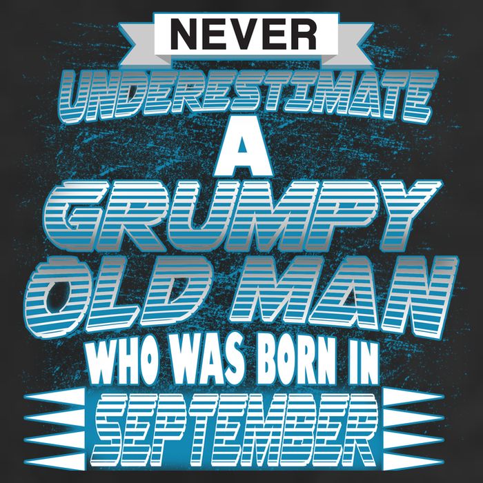Never Underestimate Grumpy Old Man Born In September Cool Comfort Performance Bucket Hat