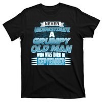 Never Underestimate Grumpy Old Man Born In September T-Shirt