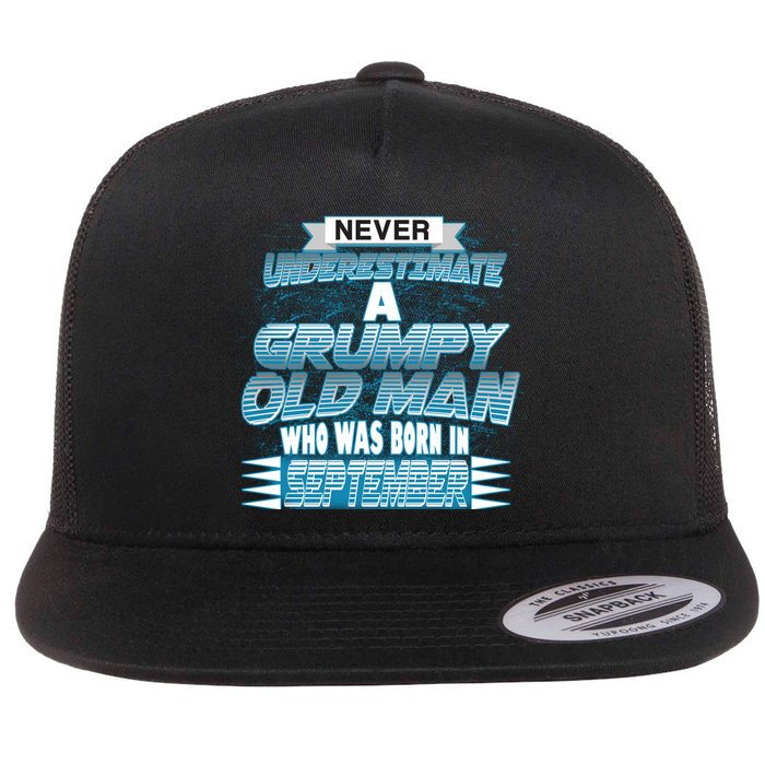 Never Underestimate Grumpy Old Man Born In September Flatbill Hat