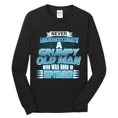 Never Underestimate Grumpy Old Man Born In September Tall Long Sleeve T-Shirt