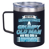 Never Underestimate Grumpy Old Man Born In September 12oz Stainless Steel Coffee Mug